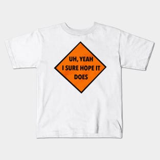 Road work ahead? Kids T-Shirt